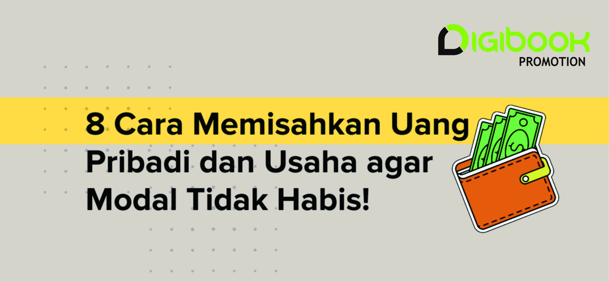 Cara Memisahkan Uang Pribadi Dengan Perusahaan Untuk Para Pengusaha